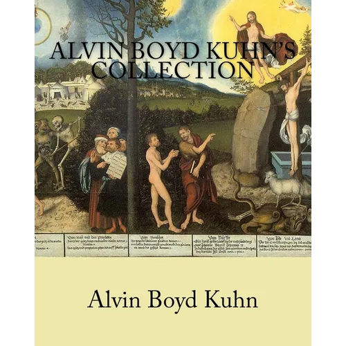 Alvin Boyd Kuhn's Collection