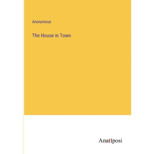 The House in Town