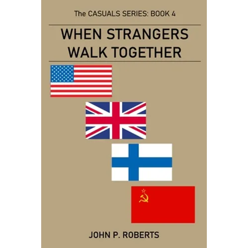 When Strangers Walk Together: The Casuals Series Book 4