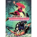 Orbit: The History of Professional Wrestling