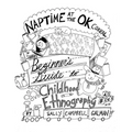 Naptime at the O.K. Corral: Shane's Beginner's Guide to Childhood Ethnography
