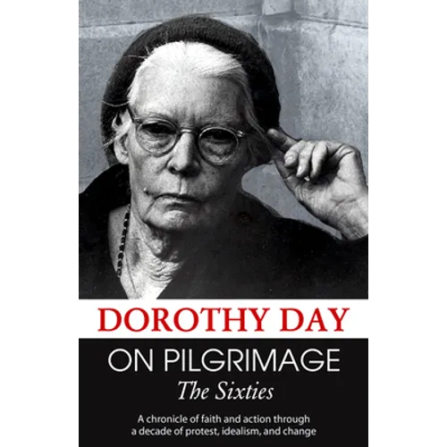 On Pilgrimage: The Sixties