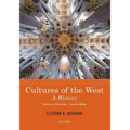 Cultures of the West: A History, Volume 2: Since 1350