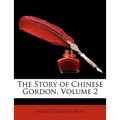 The Story of Chinese Gordon, Volume 2