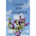 Lilacs and Laughter