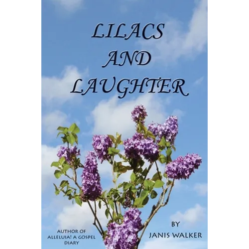 Lilacs and Laughter