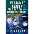 Hurricane Andrew-From the eye of a roofing contractor