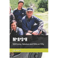 M*A*S*H: Still Funny, Fabulous and Filthy at Fifty