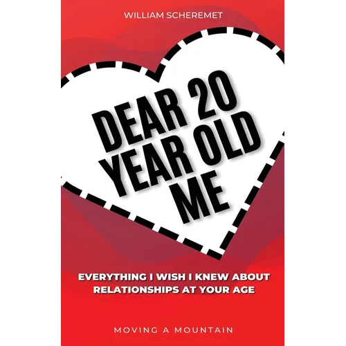 Dear 20 Year Old Me: Everything I Wish I Knew About Relationships at Your Age