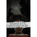 Domestic Detention
