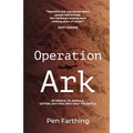 Operation Ark: the gripping true story which captured global headlines