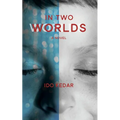 In Two Worlds