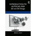 Introduction to AutoCAD 2020: 2D and 3D Design