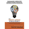 Vol. 1 - Front Office Mastery: Sops for Office Management, Finances, Administration, and Running Your Company More Efficiently