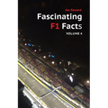 Fascinating F1 Facts - Volume 4
