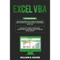 Excel VBA: 2 Books in 1 - VBA Programming for Complete Beginners and Step-By-Step Guide to Master Macros
