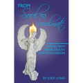 From Soul to Soulmate: Bridges from Near-Death Experience Wisdom