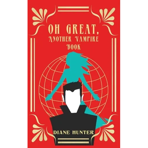 Oh Great, Another Vampire Book