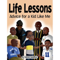 Life Lessons: Advice for a Kid Like Me