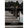What it Feels Like to Die