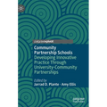 Community Partnership Schools: Developing Innovative Practice Through University-Community Partnerships