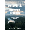 Adventures in Lithuanian Genealogy: Lutkiewicz and Dowgwillo Family Stories