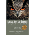 Liberal Arts and Sciences: Thinking Critically, Creatively, and Ethically