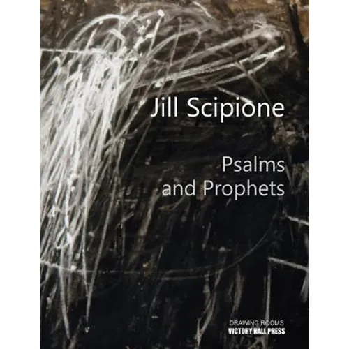Jill Scipione: Psalms and Prophets