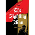 The Fighting Man: Ad 1066