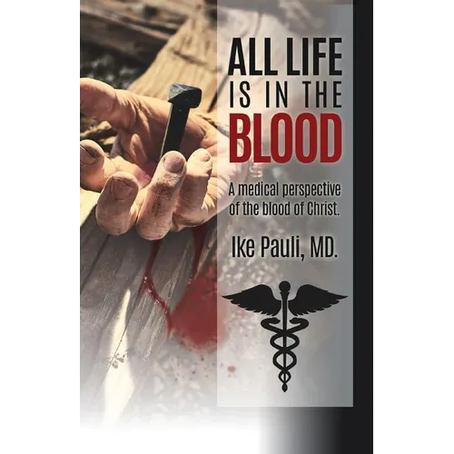 All Life Is In The Blood
