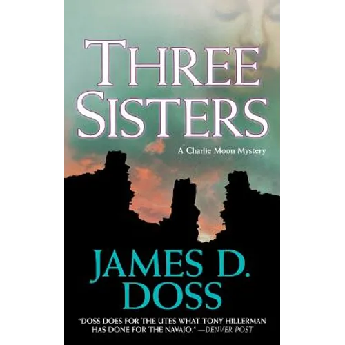 Three Sisters: A Charlie Moon Mystery