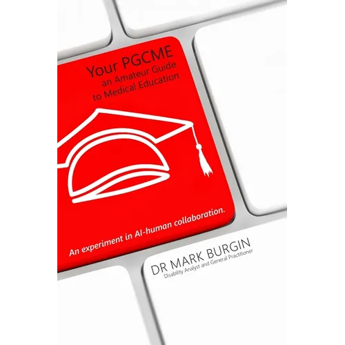 Your PGCME: An Amateur Guide to Medical Education