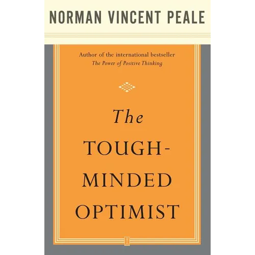 The Tough-Minded Optimist