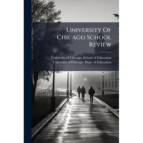 University Of Chicago School Review