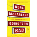 Going to the Bad: A Lilly Hawkins Mystery