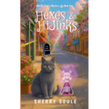 Hexes and Hijinks