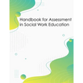 Handbook for Assessment in Social Work Education