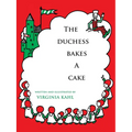 The Duchess Bakes a Cake