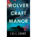 Wolvercraft Manor
