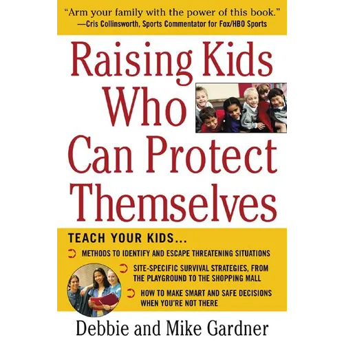 Raising Kids Who Can Protect Themselves