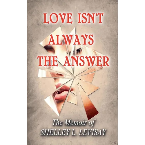 Love Isn't Always the Answer