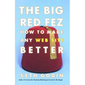 Big Red Fez: Zooming, Evolution, and the Future of Your Company