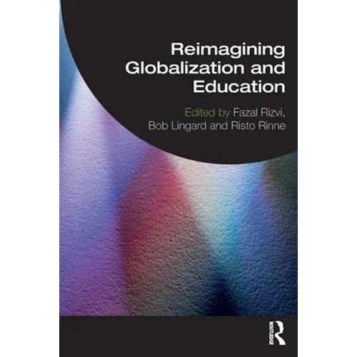 Reimagining Globalization and Education