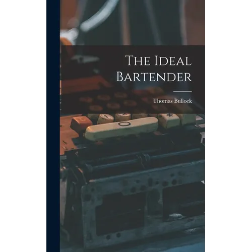The Ideal Bartender