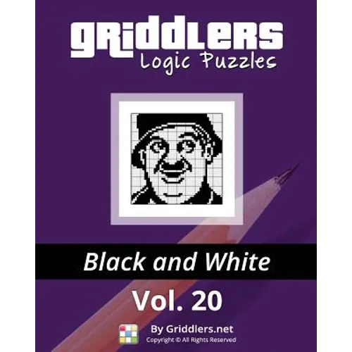 Griddlers Logic Puzzles: Black and White