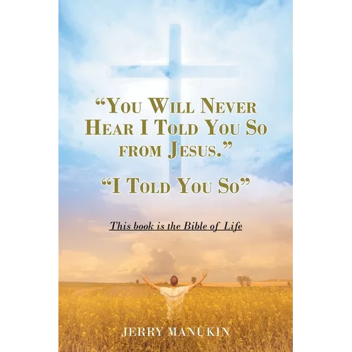 "You Will Never Hear I Told You So from Jesus.": "I Told You So"