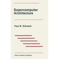 Supercomputer Architecture