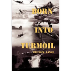 Born Into Turmoil - Paperback