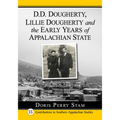 D.D. Dougherty, Lillie Dougherty and the Early Years of Appalachian State