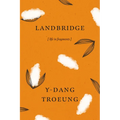 Landbridge: Life in Fragments